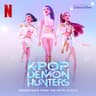 KPop Demon Hunters (Soundtrack from the Netflix Film)